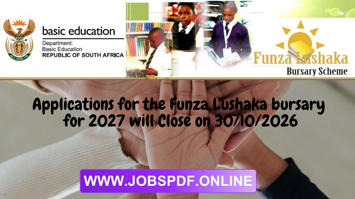 Funza Lushaka Bursary Will be Closing on 30 October 2026